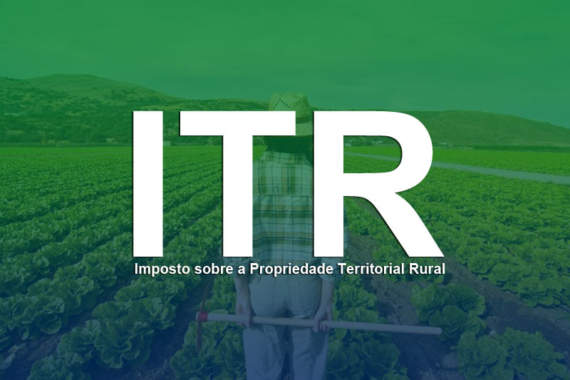 Informativo - Convênio, atribuições de fiscalização e cobrança do ITR e declaração do ITR 2022.
